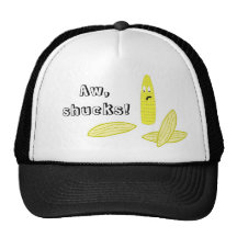 Aw, shucks! Trucker Hat