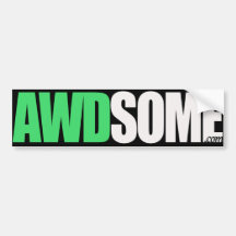 awdsome Green Bumper Sticker