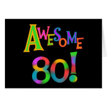 Awesome 80 Birthday T-shirts and Gifts Greeting Cards