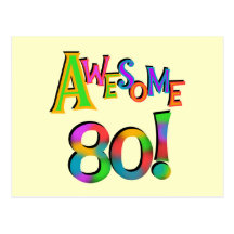 Awesome 80 Birthday T-shirts and Gifts Post Card