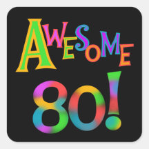 Awesome 80 Birthday T-shirts and Gifts Square Stickers