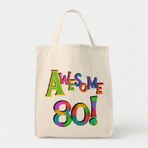 Awesome 80 Birthday T-shirts and Gifts Tote Bag