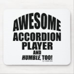 Awesome Accordion Player Mousepad