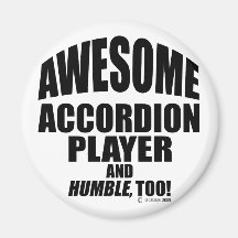 Awesome Accordion Player Refrigerator Magnet