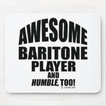 Awesome Baritone Player