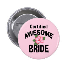 Awesome Bride Pinback Button