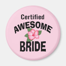 Awesome Bride Refrigerator Magnets