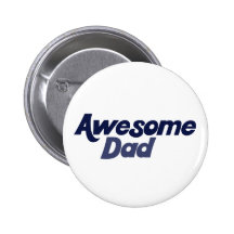Awesome Dad Pin