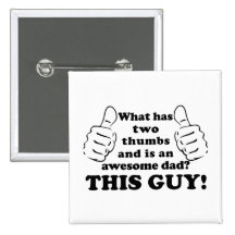Awesome dad with thumbs pinback button