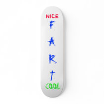AWESOME FART SK8 SKATE BOARD