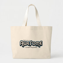 Awesome I pooped my pants Tote Bags
