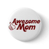 Awesome Mom for Mothers Day