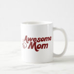 Awesome Mom for Mothers Day Mugs