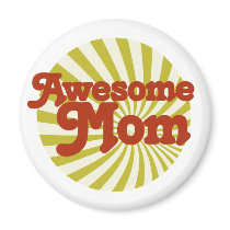 Awesome Mom Magnets