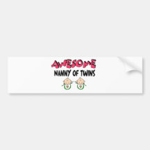 AWESOME NANNY of TWINS Bumper Stickers