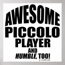 Awesome Piccolo Player Posters