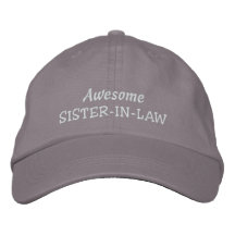 Awesome SISTER-IN-LAW-All Occasions Embroidered Baseball Cap