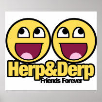 Awesome Smiley Herp and Derp