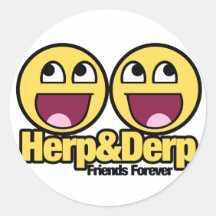 Awesome Smiley Herp and Derp Round Stickers