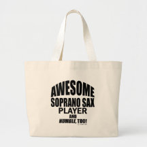 Awesome Soprano Sax Player Tote Bag