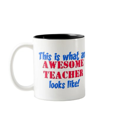 Awesome Teacher Mug by tntshirtsngifts