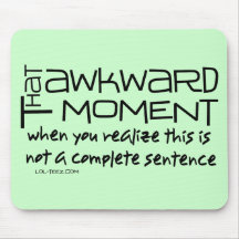 Awkward Sentence Mousepad