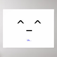 Awkward "Uh..." poster face!