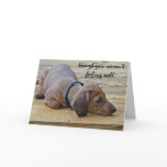 AY- Funny Dachsund Puppy Get Well Card