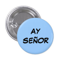 Ay Señor Pin