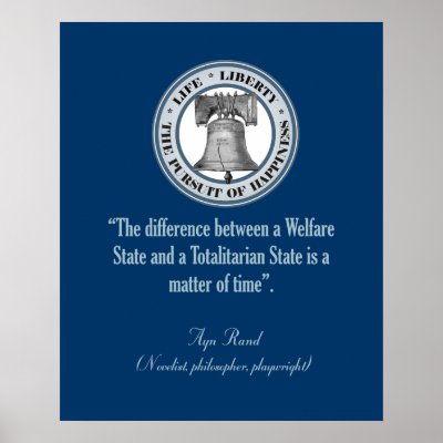 Ayn Rand Quote (Totalitarianism) Poster by monarch1