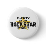 B-Boy Rock Star by Night Pinback Buttons