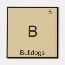 B - Bulldogs Funny Element Chemistry Symbol Tee Fridge Magnet