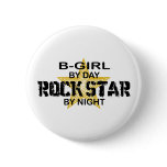 B-Girl Rock Star by Night buttons