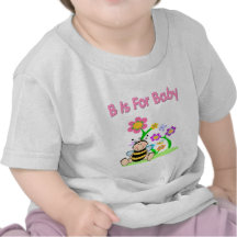B is For Baby Tshirt