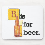 "B" is for Beer