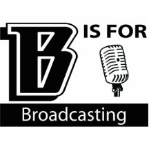 B Is For Broadcasting Acrylic Cut Out