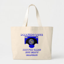 BABIES BAG ~ PARKING LOTS ARE NOT~4~DIAPERS!