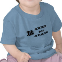 BABIES FOR BARACK T SHIRT