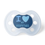 baby boy i love heart my godfather pacifiers