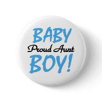 Baby Boy Proud Aunt Pins