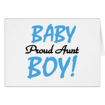 Baby Boy Proud Aunt Card