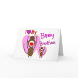 Baby Brother "I Love My Baby Brother" Greeting Card