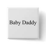 Baby Daddy Button