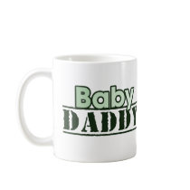 Baby Daddy Coffee Mugs