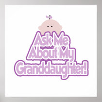 Baby Girl Ask About My Granddaughter Gifts Posters