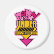 Baby Girl Under Construction Magnet