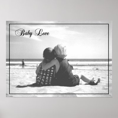 Baby Love Poster by RealPotential