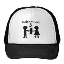 Baby Makes 3 Trucker Hats