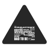 Baby Shower Greatest Best Future Fathers Dad to Be Triangle Sticker