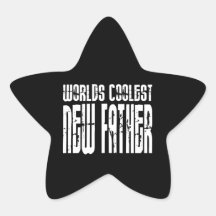 Baby Showers New Dads : Worlds Coolest New Father Stickers